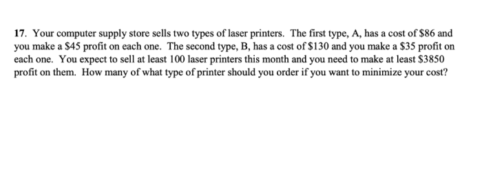 Your computer supply store sells two types of inkjet printers